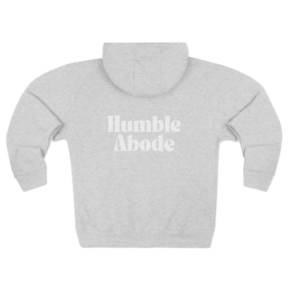 Unisex Zip Hoodie - Humble Abode