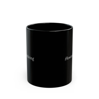Low-Tox Living (#lowtoxliving) black Mug (11oz, 15oz)