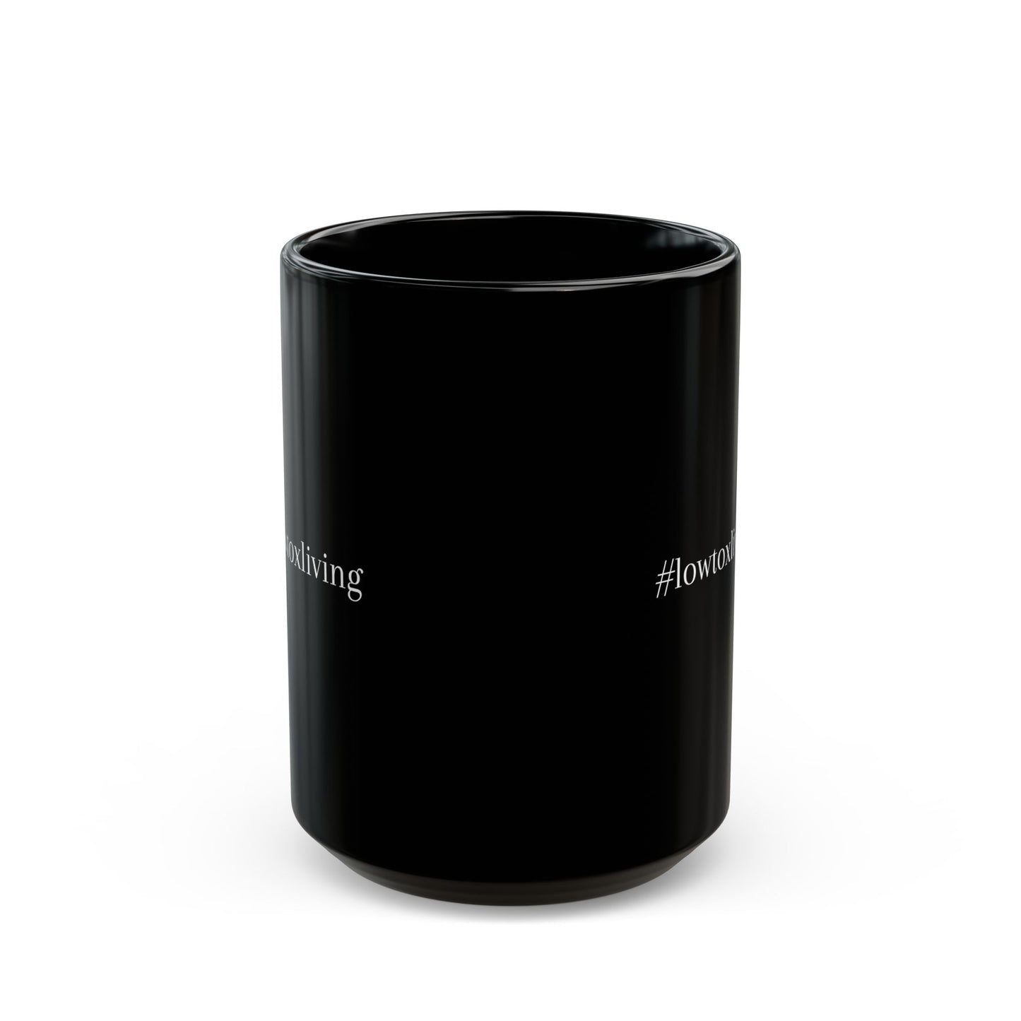 Low-Tox Living (#lowtoxliving) black Mug (11oz, 15oz)